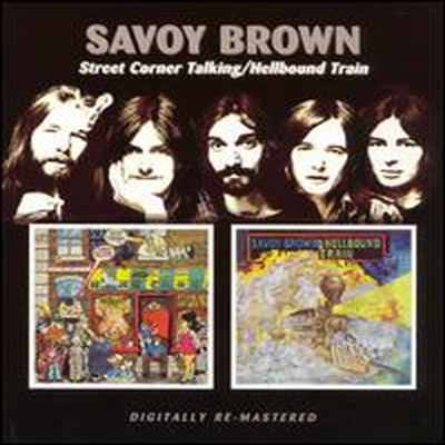 Savoy Brown - Street Corner Talking / Hellbound Train (Remastered) (2 On 1CD)(CD)