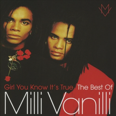 Milli Vanilli - Girl You Know It&#39;s True - The Best Of Milli Vanilli (CD)