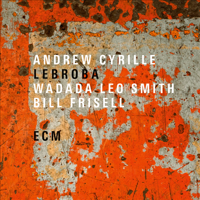 Andrew Cyrille - Lebroba (180g Vinyl LP)