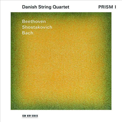 프리즘 - 쇼스타코비치: 현악 사중주 15번 &amp; 베토벤: 현악 사중주 12번 (Prism I - Shostakovich: String Quartet No.15 &amp; Beethoven: String Quartet No.12)(CD) - Danish String Quartet