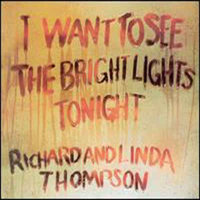 Richard &amp; Linda Thompson - I Want To See The Bright Lights Tonight (+Bonus Track)(CD)