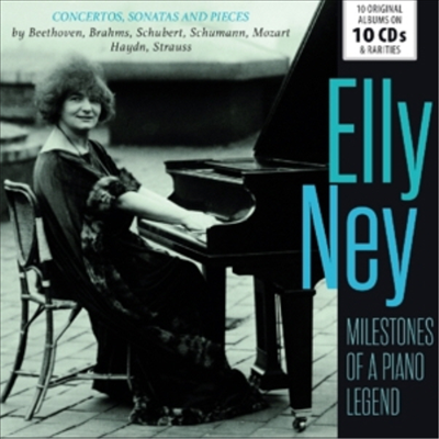 엘리 네이 - 독일 피아노의 여장부 (Elly Ney - Milestones of a Piano Legend) (10CD Boxset) - Elly Ney