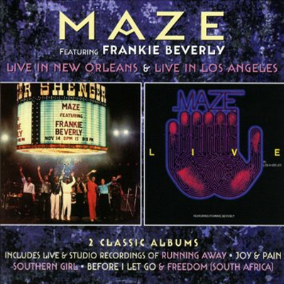 Maze Feat. Frankie Beverly - Live in New Orleans/Live in Los Angeles (Remastered)(2CD)