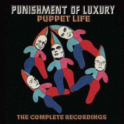 Punishment Of Luxury - Puppet Life - The Complete Recordings (5CD Box Set)