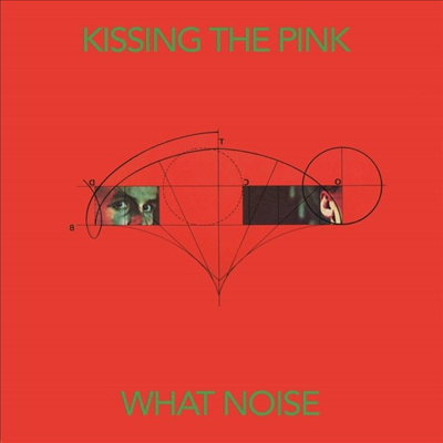 Kissing The Pink - What Noise (Special Edition)(CD)