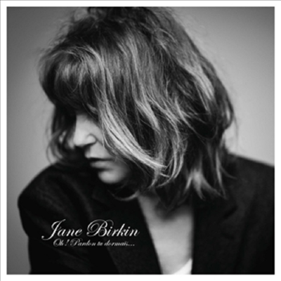 Jane Birkin - Oh! Pardon Tu Dormais... (180g LP)