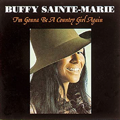 Buffy Sainte-Marie - I&#39;m Gonna Be A Country Girl Again (CD)