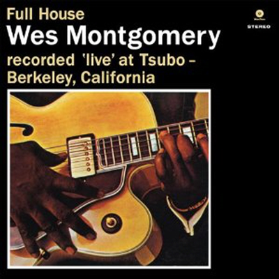 Wes Montgomery - Full House (Remastered)(180G)(LP)