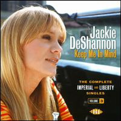 Jackie De Shannon - Keep Me In Mind: The Complete Imperial &amp; Liberty Singles Vol. 3 (CD)