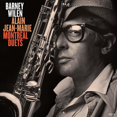 Barney Wilen / Alain Jean- Marie - Montreal Duets (Digipack)(2CD)