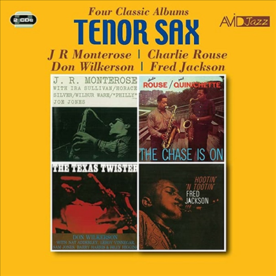 J.R. Monterose/Charlie Rouse/Don Wilkerson/Fred Jackson - Tenor Sax - Four Classic Albums (Remastered)(4 On 2CD)