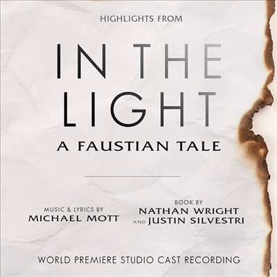 Michael Mott - In The Light: A Faustian Tale (Highlights) (World Premiere Studio Cast Recording)(CD)