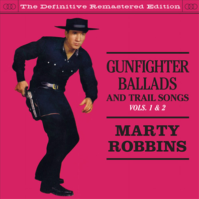 Marty Robbins - Gunfighter Ballads & Trail Songs 1 & 2 (Bonus Tracks)(CD)