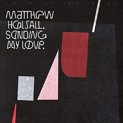 Matthew Halsall - Sending My Love (Special Edition)(Digipack)(CD)