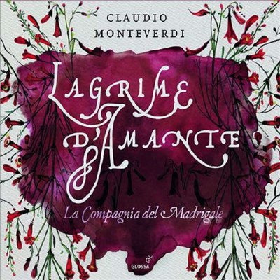 몬테베르디: 마드리갈 (Monteverdi: Madrigali &#39;Lagrime d&#39;amante&#39;)(CD) - La Compagnia del Madrigale