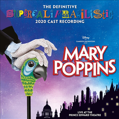 O.S.T. - Mary Poppins (메리 포핀스) (Live At The Prince Edward Theatre) (메리 포핀스) (Original Broadway Cast Recording)(CD)