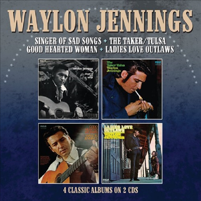 Waylon Jennings - Singer Of Sad Songs/The Taker-Tulsa/Good Hearted Woman/Ladies Love Outlaws (2CD)