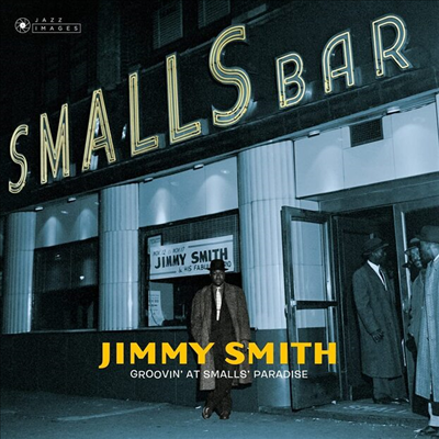 Jimmy Smith - Groovin&#39; At Small&#39;s Paradise (Deluxe Gatefold)(180G)(2LP)