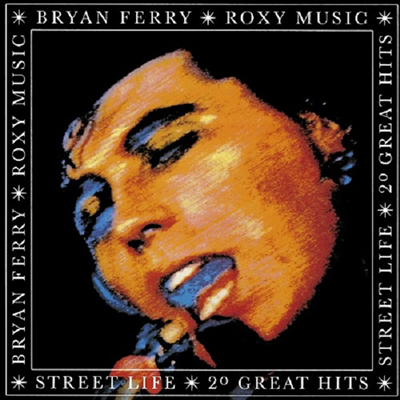 Bryan Ferry &amp; Roxy Music - Street Life - 20 Greatest Hits (Ltd. Ed)(Cardboard Sleeve (mini LP)(Hi-Res CD (MQA x UHQCD)(일본반)