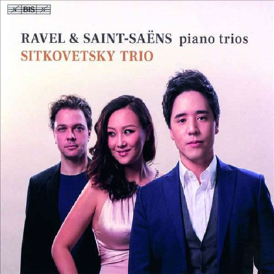 라벨 &amp; 생상스: 피아노 삼중주 (Ravel &amp; Saint-Saens: Piano Trio) (SACD Hybrid)(Digipack) - Sitkovetsky Trio