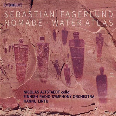 파겔룬드: 첼로 협주곡 '노마드' (Fagerlund: Cello Concerto 'Nomade') (SACD Hybrid) - Nicolas Altstaedt