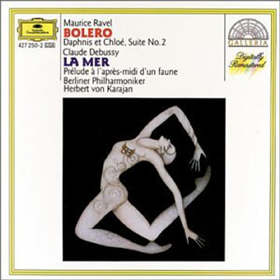 라벨, 드뷔시 : 볼레로, 다프니스와 클로에 / 바다, 목신의 오후 전주곡 (Ravel, Debussy : Bolero, Daphins Et Chole / La Mer, Prelude A L'Apres-Midi D'Un Faune)(CD) - Herbert Von Karajan