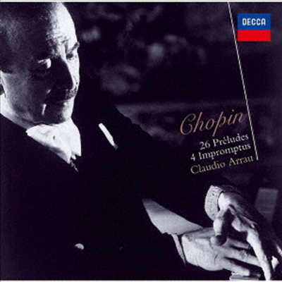 쇼팽: 전주곡, 즉흥곡 (Chopin: 26 Preludes, 4 Impromptus) (일본반)(CD) - Claudio Arrau