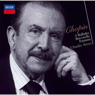 쇼팽: 발라드, 뱃노래, 환상곡 (Chopin: 4 Ballades. Barcarolle, Fantasia) (일본반)(CD) - Claudio Arrau