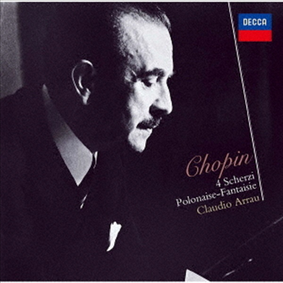 쇼팽: 스케르초, 폴로네이즈-환상곡 (Chopin: 4 Scherzos, Polonaise-Fantaisie) (일본반)(CD) - Claudio Arrau