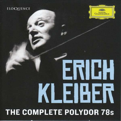 에리히 클라이버 폴리돌 78회전 녹음 전집 (Erich Kleiber - the Complete Polydor 78s) (3CD) - Erich Kleiber