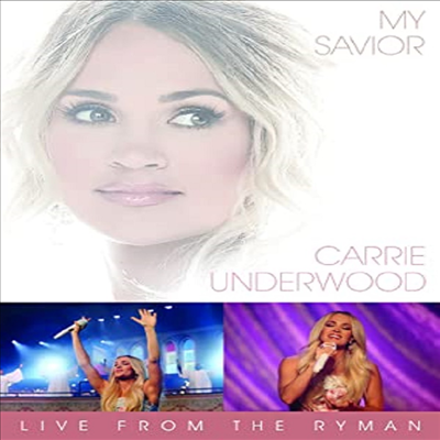Carrie Underwood - My Savior: Live From The Ryman (Amaray)(지역코드1)(DVD)