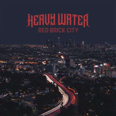 Heavy Water - Red Brick City (Digipack)(CD)