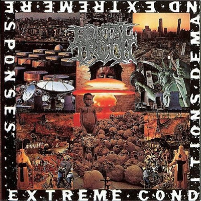 Brutal Truth - Extreme Conditions Demand Extreme Resonses (LP)