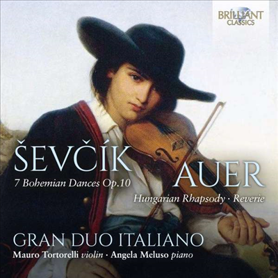 아우어 & 셰브치크: 바이올린과 피아노를 위한 작품 (Sevcik & Auer: Violin & Piano Works)(CD) - Grand Duo Italiano
