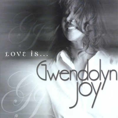 Joy,Gwendolyn - Love Is... (CD)