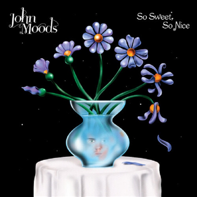 John Moods - So Sweet So Nice (LP)