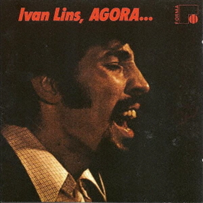 Ivan Lins - Ivan Lins, Agora... (Ltd)(일본반)(CD)