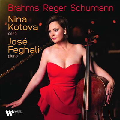 브람스: 첼로 소나타 1번 &amp; 슈만: 환상소품 (A Romantic Recital - Brahms: Cello Sonata No.1 &amp; Schumann: Fantasiestucke, Op.73)(CD) - Nina Kotova