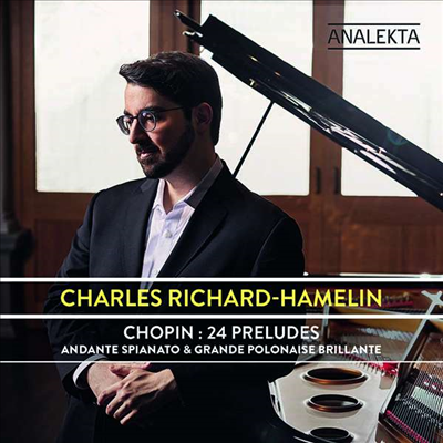 쇼팽: 24개의 전주곡 (Chopin: 24 Preludes)(CD) - Charles Richard-Hamelin