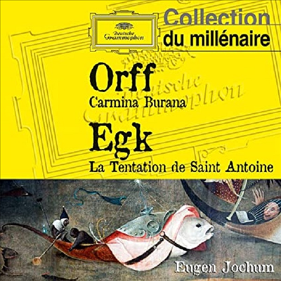 오르프: 카르미나 부라나, 에크: 성 안토니우스의 유혹 (Orff: Carmina Burana, Egk: la Tentation de Saint Antoine) (Digipack)(CD) - Eugen Jochum