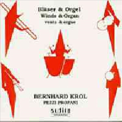 크롤: 금관과 오르간을 위한 작품집 (Krol : Pezzi Profani - Winds &amp; Organ) (CD) - Michael Holtzel