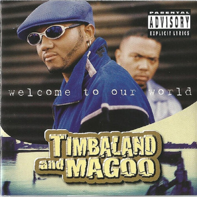Timbaland &amp; Magoo - Welcome To Our World (CD)