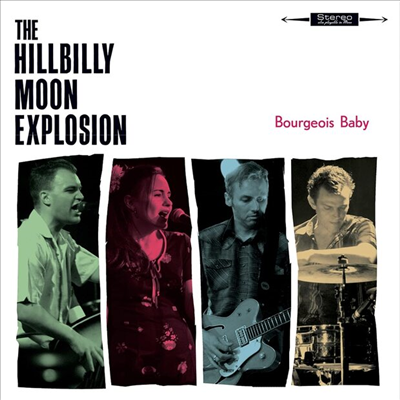 Hillbilly Moon Explosion - Bourgeois Baby (Gatefold)(Colored LP)