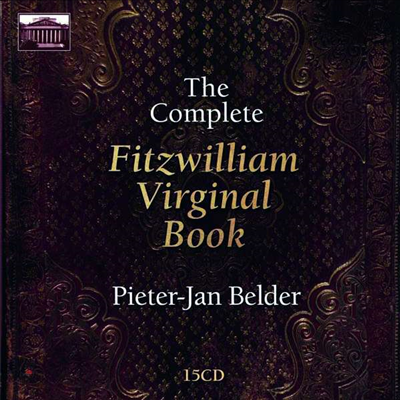 피츠윌리엄 버지널 모음곡 (Complete Fitzwilliam Virginal Book) (15CD Boxset) - Pieter-Jan Belder