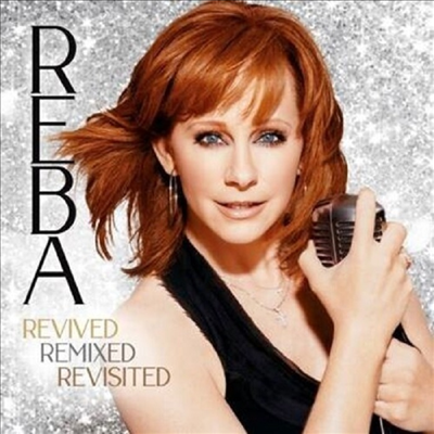 Reba McEntire - Reba: Revived Remixed Revisited (3CD Box Set)