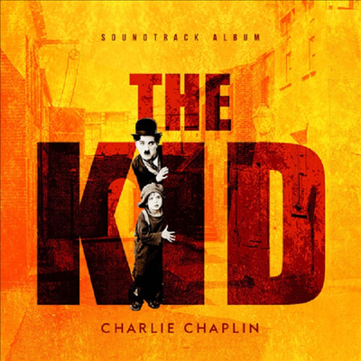 O.S.T. - Charlie Chaplin The Kid (찰리 채플린 키드) (Soundtrack)(180g Mono LP)