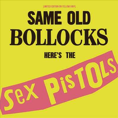 Sex Pistols - Same Old Bollocks Here&#39;s The Sex Pistols (Ltd)(Yellow Vinyl)(LP)