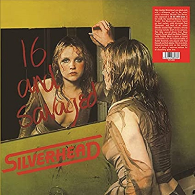 Silverhead - 16 And Savaged (Vinyl LP)