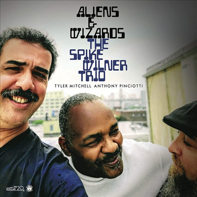 Spike Wilner Trio - Aliens &amp; Wizard (CD)