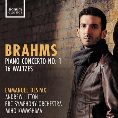 브람스: 피아노 협주곡 1번 (Brahms: Piano Concerto No.1 in D minor, Op.15)(CD) - Emmanuel Despax